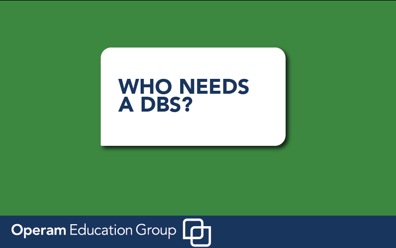 Who Needs a DBS check?